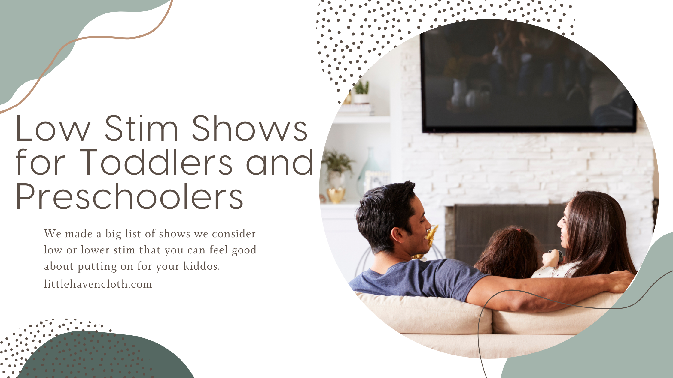 The Big List of Low-Stimulating Shows for Toddlers and Preschoolers